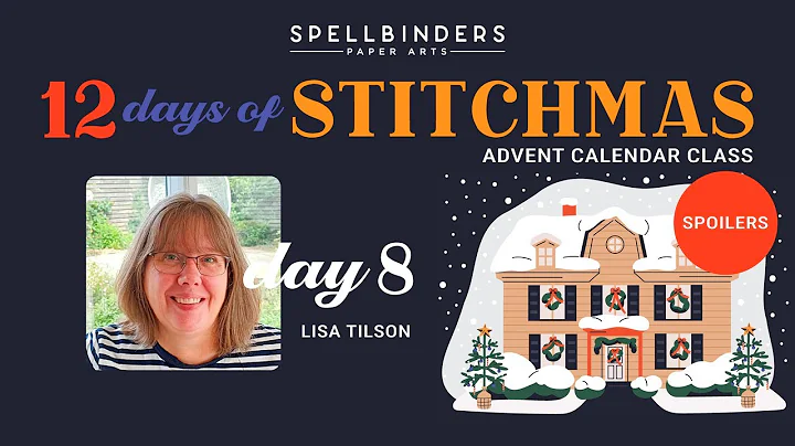SPOILER! 12 Days of Stitchmas Advent Calendar 2025 | Day 8 with Lisa Tilson