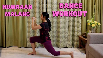Full Body Dance Workout | Humraah | Malang | Aditya R K, Disha P