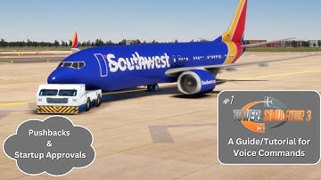 Tower Simulator 3 | Voice Command Tutorial Guide #1 | Pushbacks and Startup Approvals