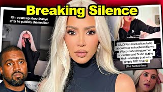 Kim Kardashian BREAKS SILENCE Against Kanye West