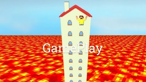 The Floor Is Lava | Gameplay Walkthrough