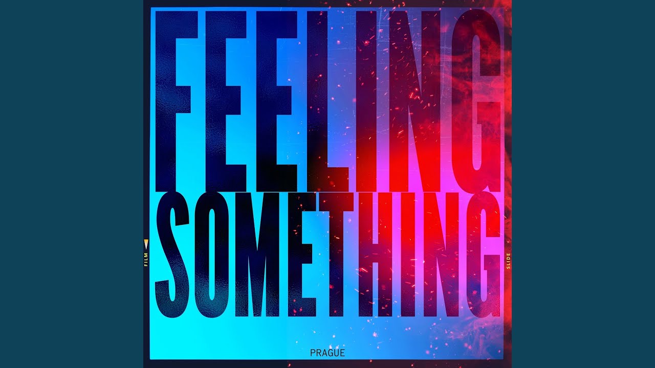 Watch Feeling Something on YouTube Watch Feeling Something on YouTube
