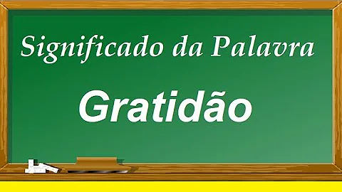 Que define gratidão?