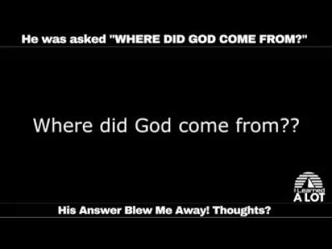 Where Did God Come From?