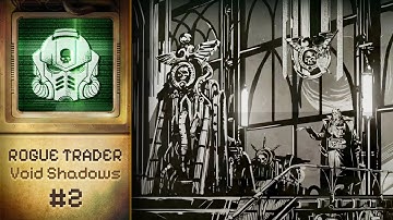 Taking back my ship from acolytes of CHAOS! / Rogue Trader / Part 2