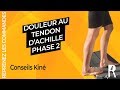 Douleur au tendon dachille  exercices pour la tendinite dachille kin 22