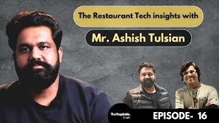 @restroworks-techFounder,@ashish.tulsian Disrupting the Restaurant Food Business|THC16 Rishabh