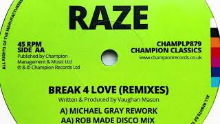 Download Lagu Raze • Break 4 Love (Michael Gray Rework) (2020) MP3