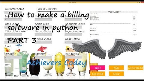How to make a billing software in python | part3 | Tutorial | #AchieversCodey | Achievers Codey