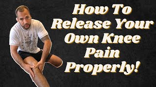 Self Myofascial Release for Knee Pain (Feels AMAZING)