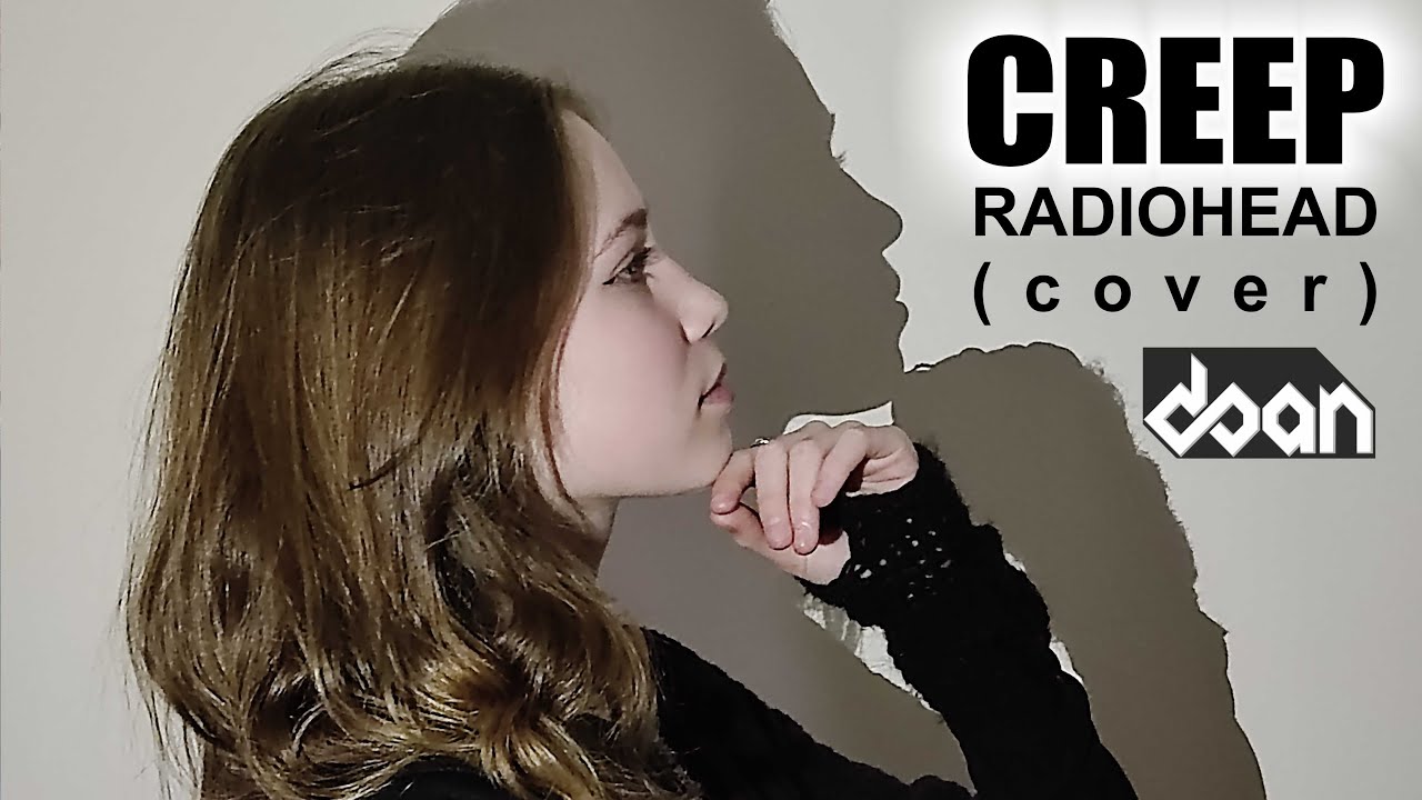 Creep - Radiohead (cover) - YouTube Music