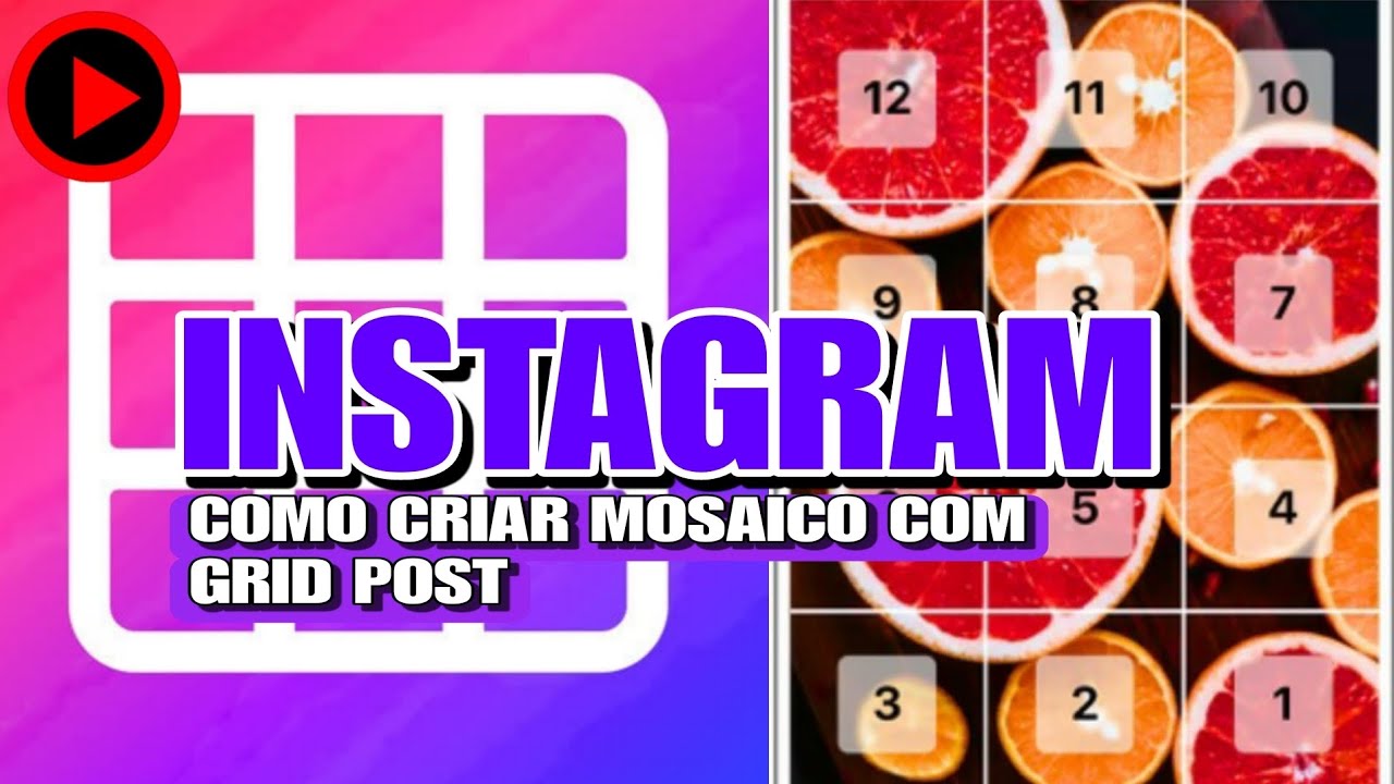 Mosaico para Instagram: como fazer com o Grid Post