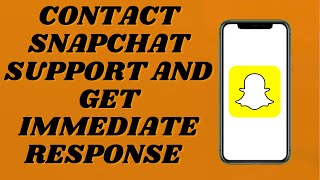 How To Contact Snapchat Support And Get Immediate Response | Easy Tutorial