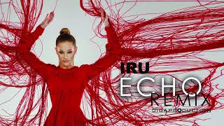 IRU - Echo Eurovision 2023 (Dance Remix)