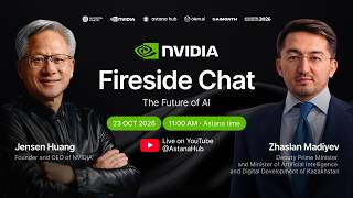 Fireside Chat: Jensen Huang & Zhaslan Madiyev on the Future of AI | Live from Astana