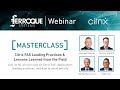 Masterclass: Citrix Leading Practises &amp; Lessons Learned from the Field