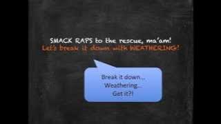 Science Song - Weathering and Erosion - SC.4.E.6.4