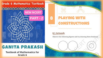 Class 6 Math || Chapter8 ||Playing With Constructions || Part - 2 ||GANITA PRAKASH #ncertclass6maths