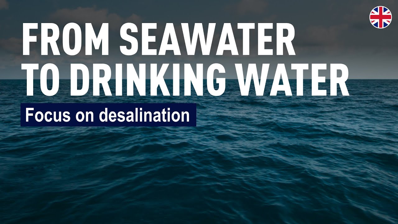 “Drinking from the Sea”: How Desalination Turns Seawater into Drinking Water | SUEZ