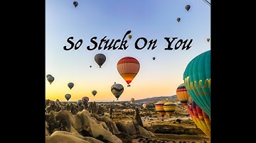 SO STUCK ON YOU JUSTIN WERNER & CO