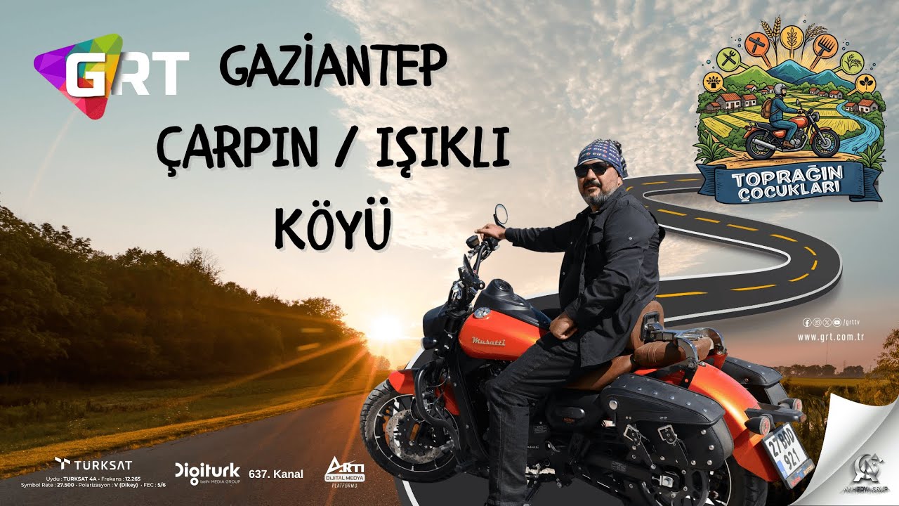 Toprağın Çocukları Gaziantep Çarpın Işıklı KÖYÜ