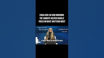Erika Kirk on How Honoring the Sabbath Helped Charlie Focus on What Mattered Most