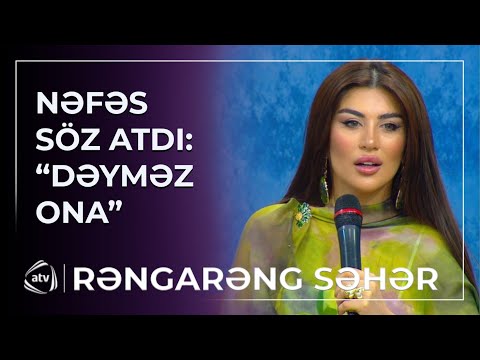 “MƏNİ İTİRDİN DEMƏYƏ BELƏ DƏYMƏZ!” / Rəngarəng Səhər