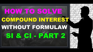 Simple Interest And Compound Interest Tricks Part 2 By Study Smart For Success
