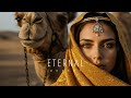 Eternal Desert - Ethnic &amp; Deep House Mix 2025 [Vol.2]