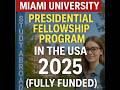 Miami University Presidential Fellowship Program in the USA 2025 (Fully Funded)
