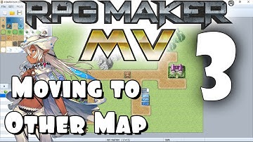 RPG Maker MV Tutorial #3 - Moving to other Maps!