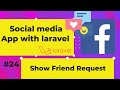 Let's Show Friend Feature | #24 | Social App with Laravel