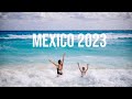 Mexico 2023 4K