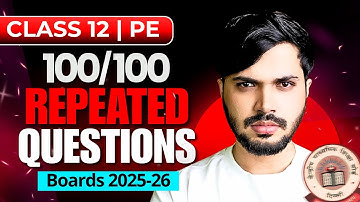 Physical Education Most REPEATED QUESTIONS 100% CONFIRMED🔥 😱 Class 12 CBSE 2025-26