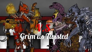 [FNAF DC2] Grim v.s Twisted