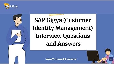 SAP Gigya (Customer Identity Management) Interviewvragen en -antwoorden | Beste SAP-training