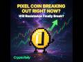 What is Next for Pixel? Critical TA Update Right Now.