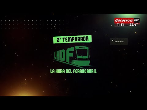 La Hora del Ferrocarril : Emisión Crónica - Programa 58