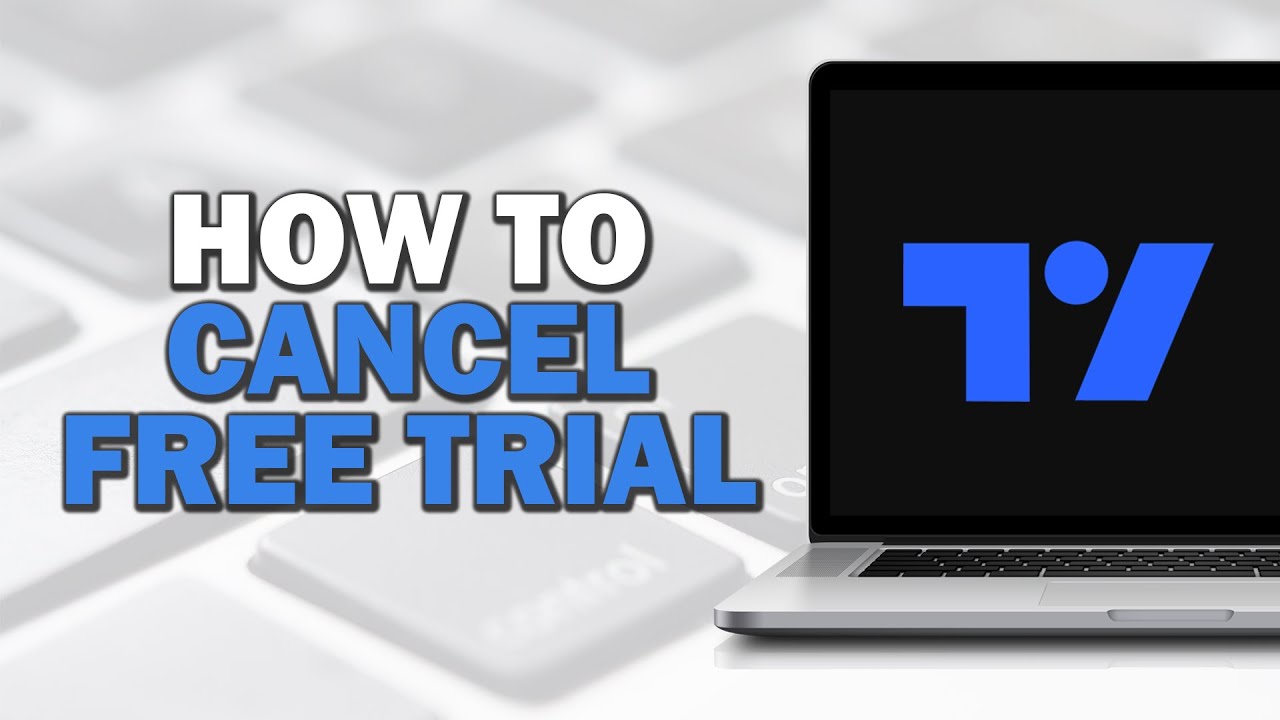 How to cancel tradingview free trial easiest way youtube