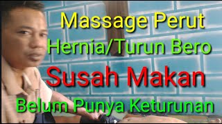 Massage /Pijat Perut Yang Keturun /Hernia 12 Agustus 2020