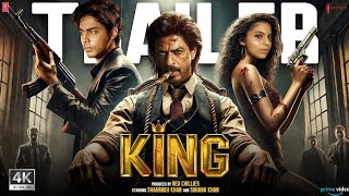 King - Official Trailer - 2 Shahrukh Khan Suhana Khan Anil Kapoor King Movie Teaser - 2