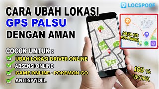Cara Ubah Lokasi GPS Palsu dengan LocSpoof 100% Work Akurat! screenshot 1