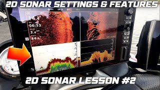 2D Sonar Setup & Features