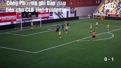 Công Phượng ghi bàn đầu tiên cho CLB Sint-Truidense