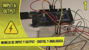 Manejo de INPUT y OUTPUT (Digital y Analógica ) - Capítulo 1 - Tutorial de Programación en Arduino