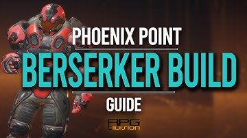 Ultimate Berserker Tank Build - PHOENIX POINT