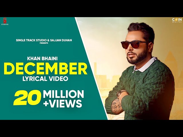 Khan Bhaini | December Lyrical Video | New Punjabi Songs | Latest Punjabi Song 2020 | Ditto Music class=