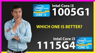 INTEL Core i3 1005G1 vs INTEL Core i3 1115G4 Technical Comparison