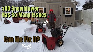 $60 Snowblower Has So Many Issues! Can We Fix It?