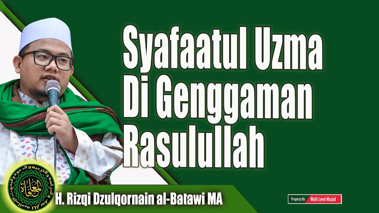 Syafaatul Uzma Di Genggaman Rasulullah | كتاب هداية السالكين